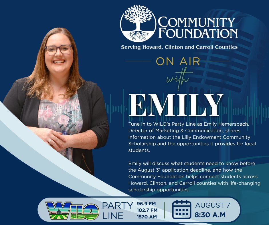 Catch Emily Hemersbach on WILO's Party Line as she shares important information about the Lilly Endowment Community Scholarship, including the application process, and key details students and families won't want to miss before the August 31 deadline