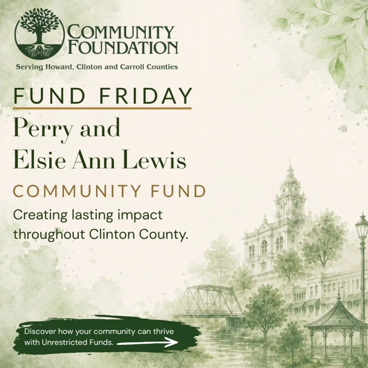 It&rsquo;s Fund Friday! Meet the Perry and Elsie Ann Lewis Community Fund, an unrestricted Community Endowment Fund built to meet Clinton County&rsquo;s needs today, tomorrow, and every year after that.

Here&rsquo;s the exciting part: gifts made now