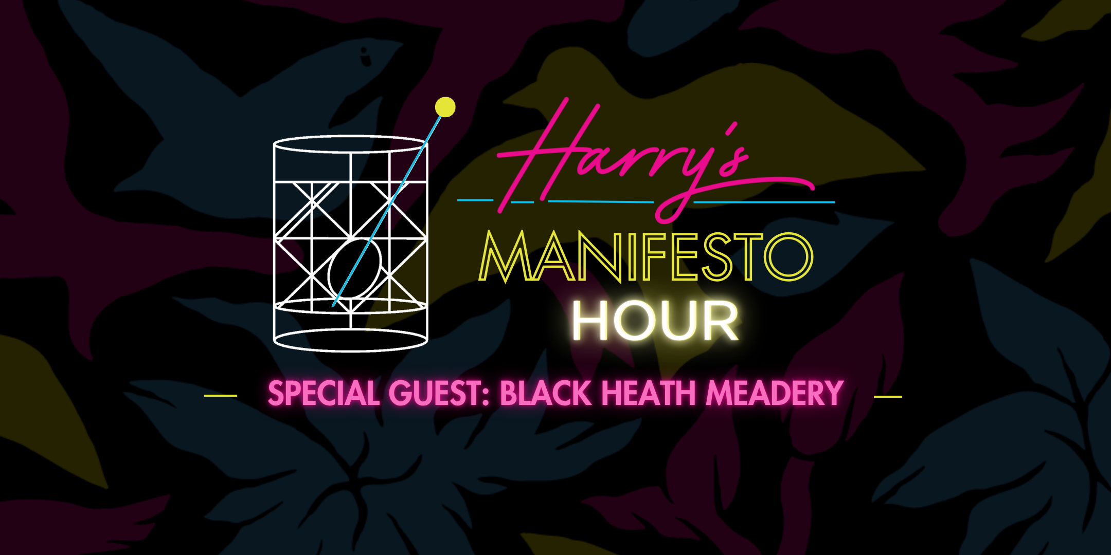 Harry's Manifesto Hour Featuring: Black Heath Meadery