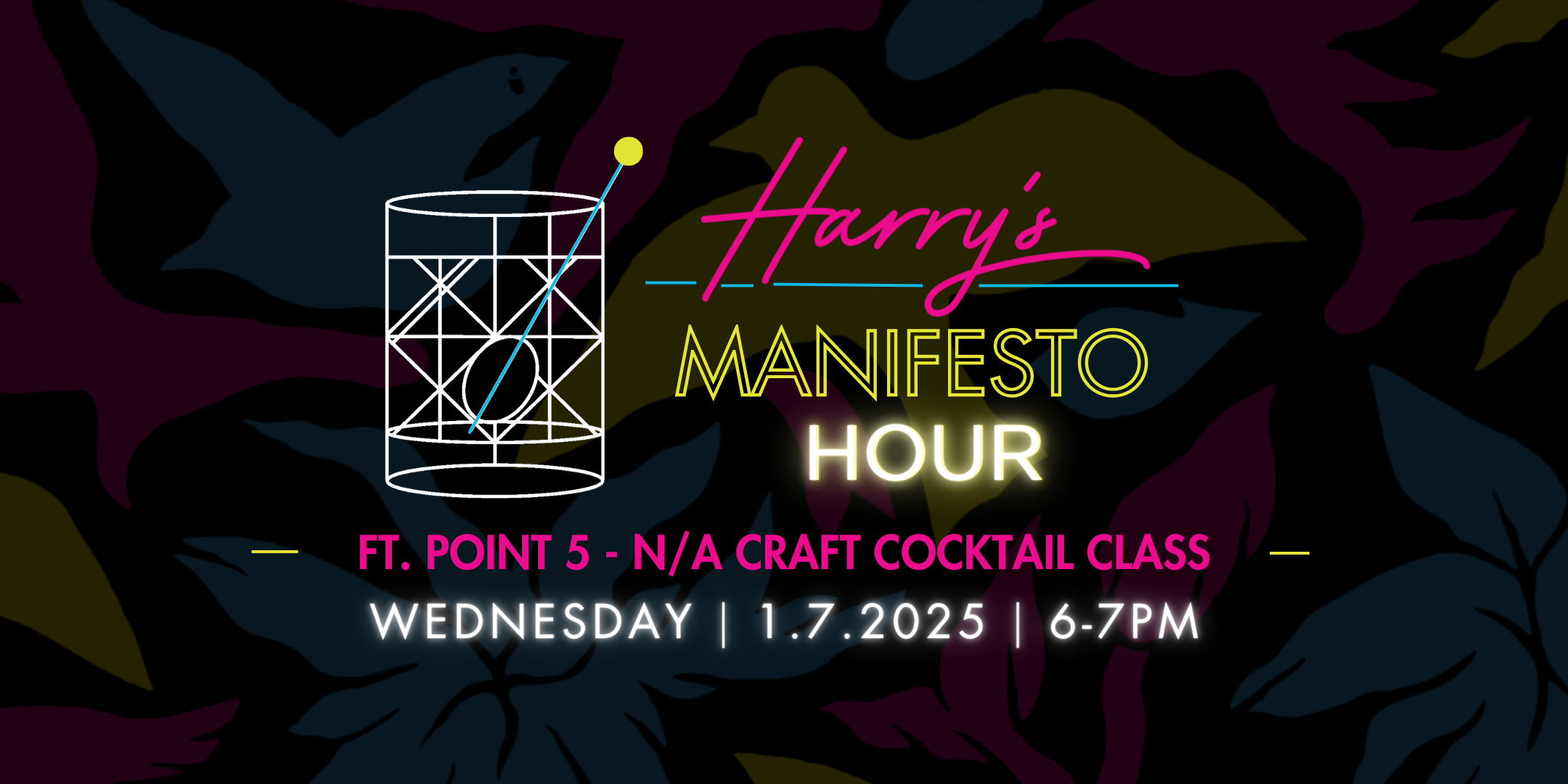 Manifesto Hour featuring Point 5 - Alcohol Free Cocktail Class