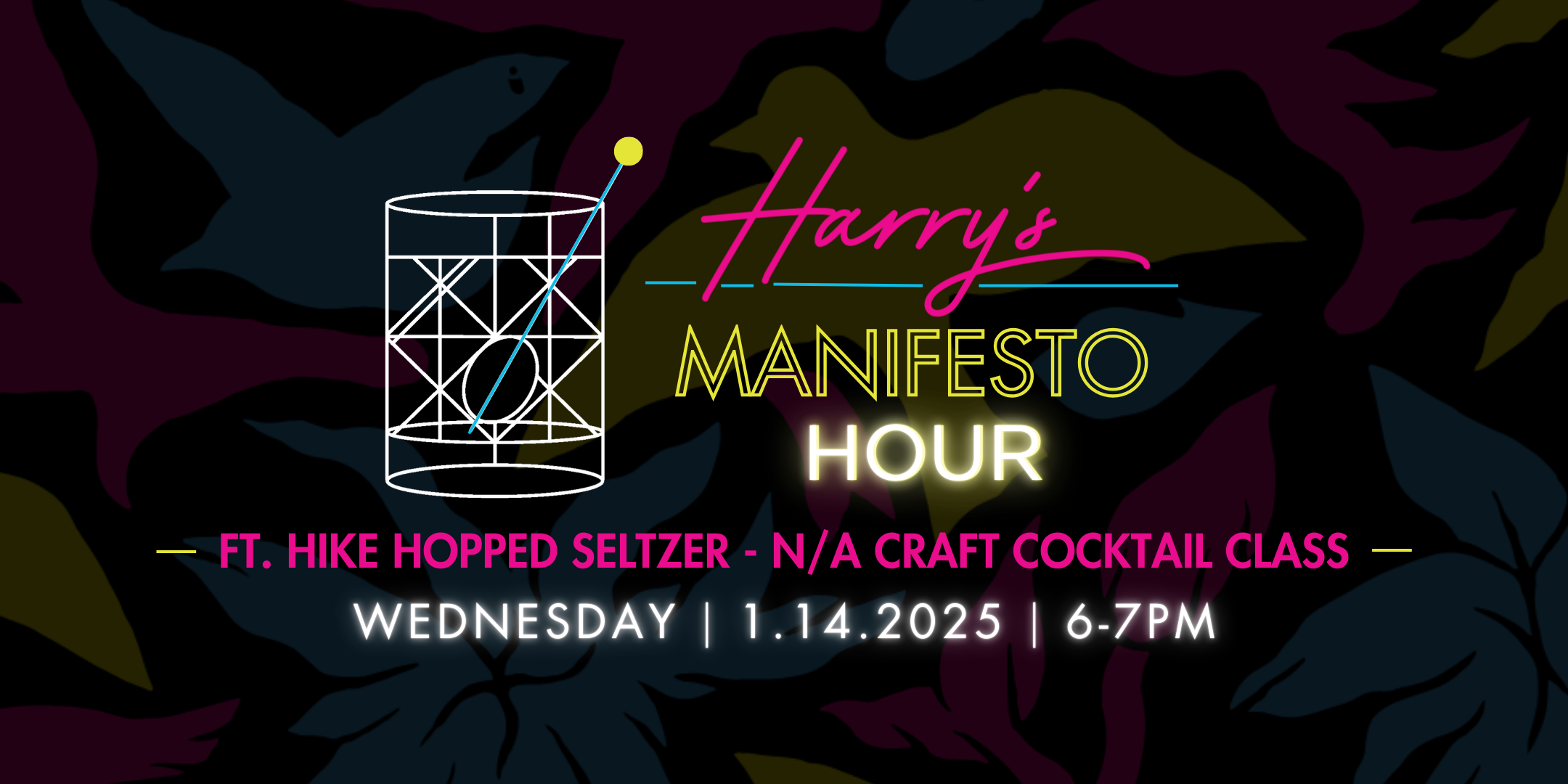 Harry's Manifesto Hour Featuring HIKE Hopped Seltzer - N/A Craft Cocktails