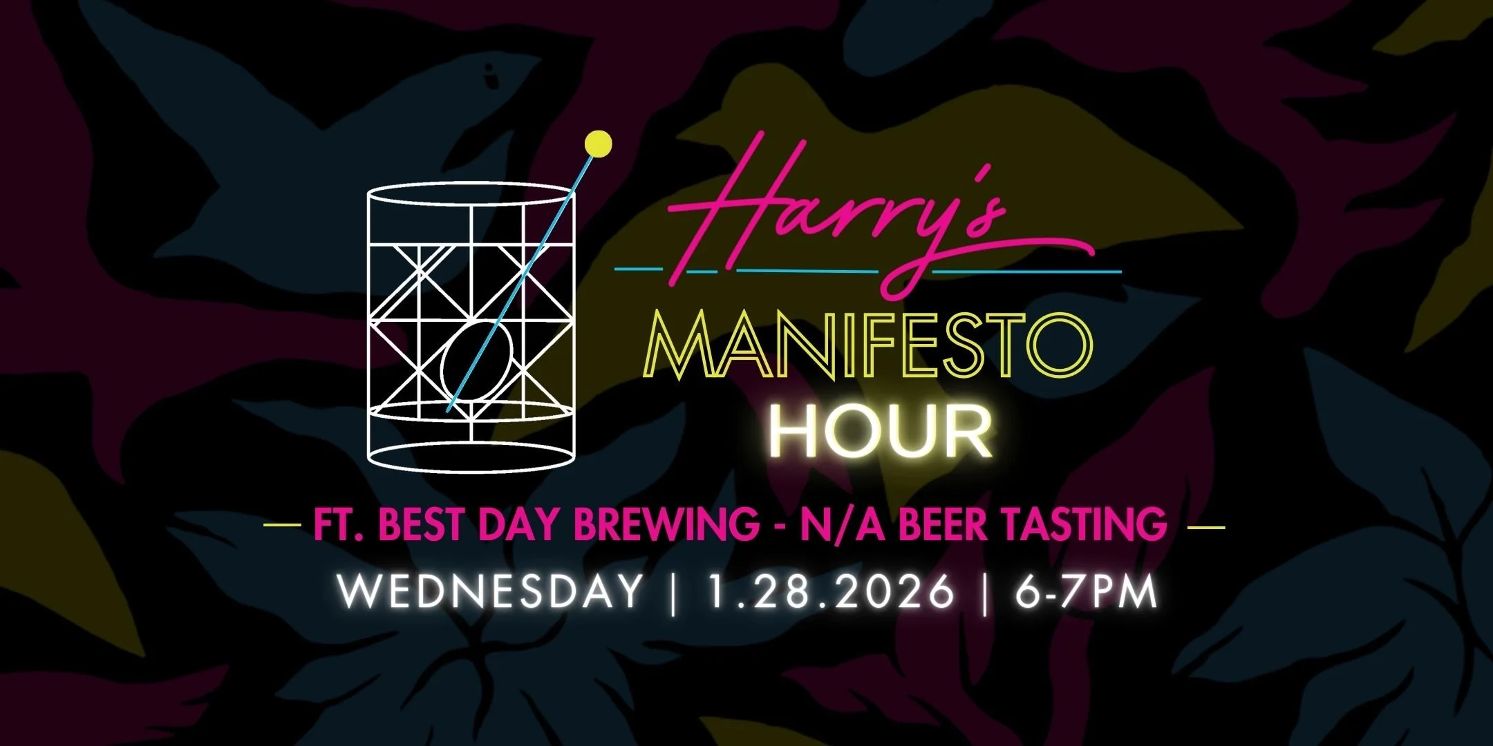 Harry's Manifesto Hour Featuring Best Day Brewing - N/A Beer Tasting