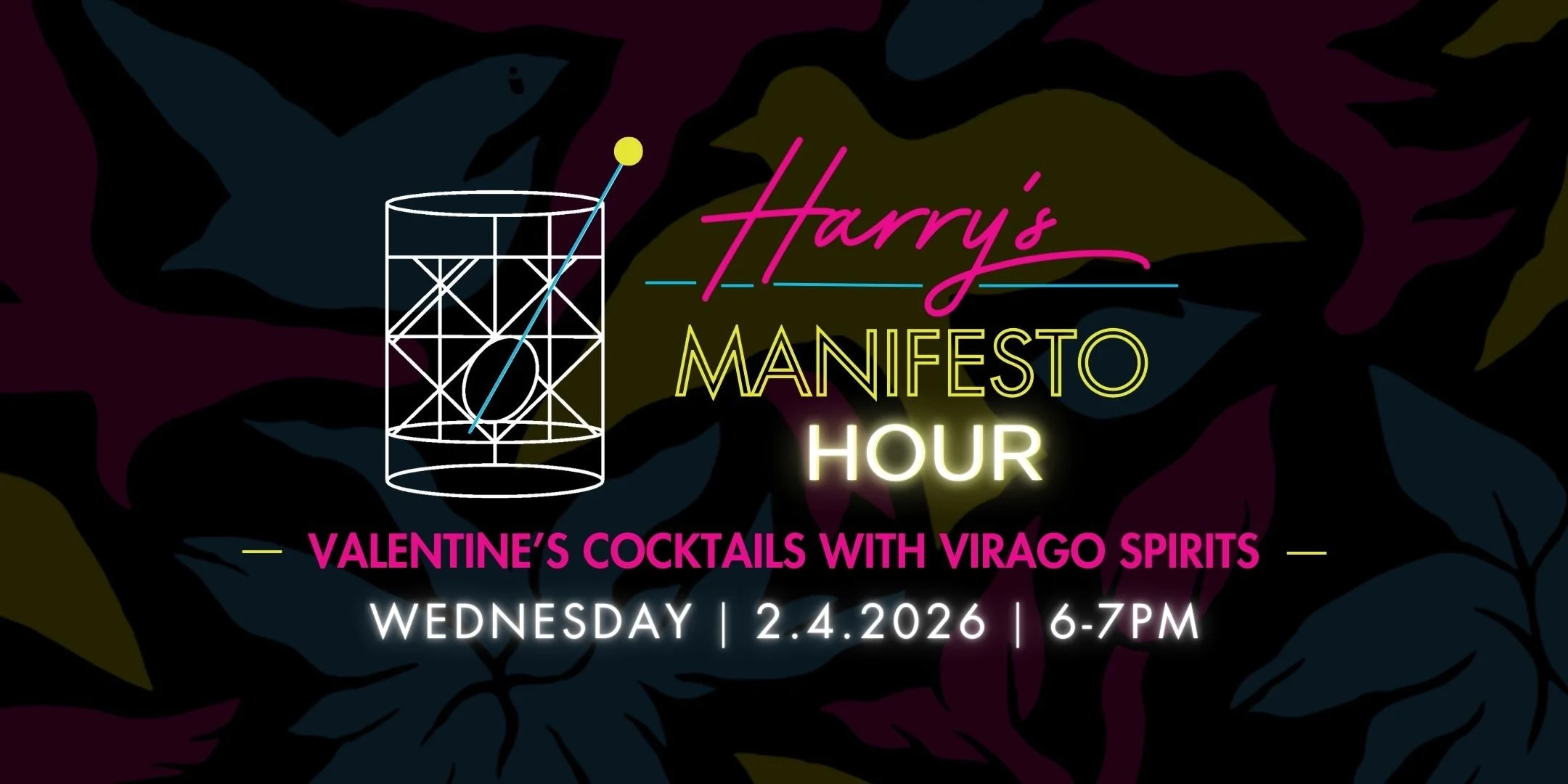 Harry's Manifesto Hour: Valentine’s Cocktails with Virago Spirits