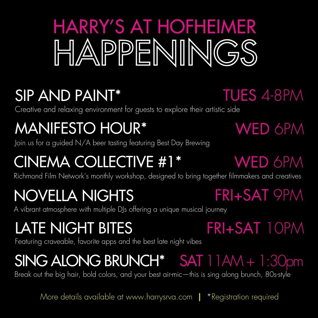 ✨ Weekly Happenings at Harry&rsquo;s at Hofheimer ✨
There&rsquo;s always something going on at Harry&rsquo;s&mdash;whether you&rsquo;re feeling creative, curious, hungry, or ready to sing your heart out.

🎨 Sip &amp; Paint | Tuesdays, 4&ndash;8PM
🍺