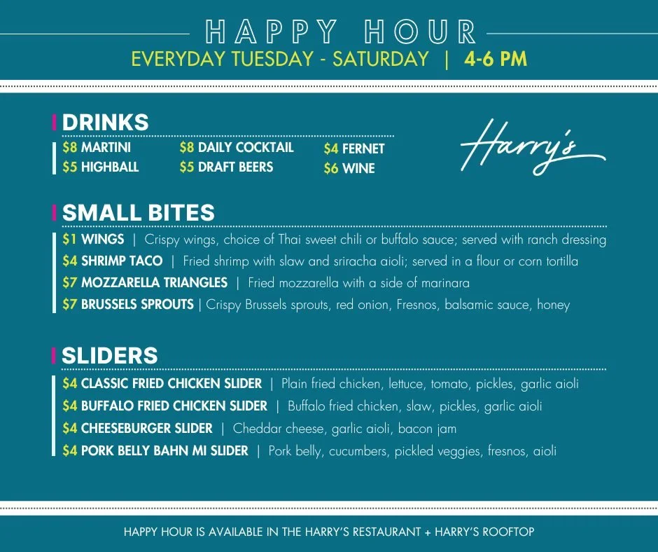 🍸 NEW HAPPY HOUR ANNOUNCEMENT 🍸

Meet your new weekday ritual. Our refreshed Happy Hour menu is officially live &mdash; think martinis, sliders, small bites, and drinks that hit just right.

⏰ Tuesday&ndash;Saturday | 4&ndash;6 PM
📍 Harry's Restau