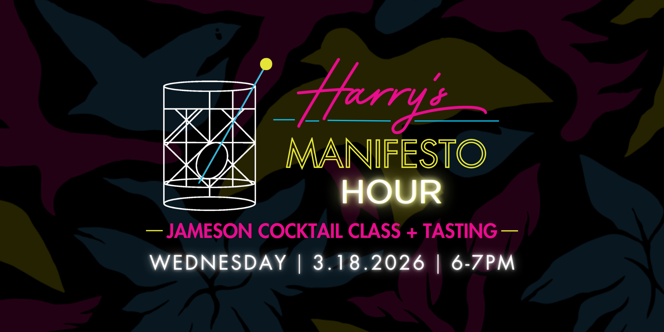 Harry's Manifesto Hour: Jameson Cocktail Class + Tasting