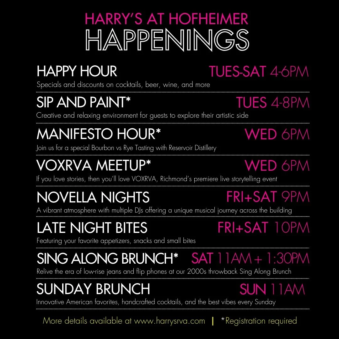 Your week just found its rhythm at Harry&rsquo;s at Hofheimer 💗

Happy Hour. Sip &amp; Paint. Manifesto Hour. VOXRVA. Novella Nights. Late Night Bites. Sing-Along Brunch. Sunday Brunch.

Whether you&rsquo;re here to sip, sing, dance, or brunch with 