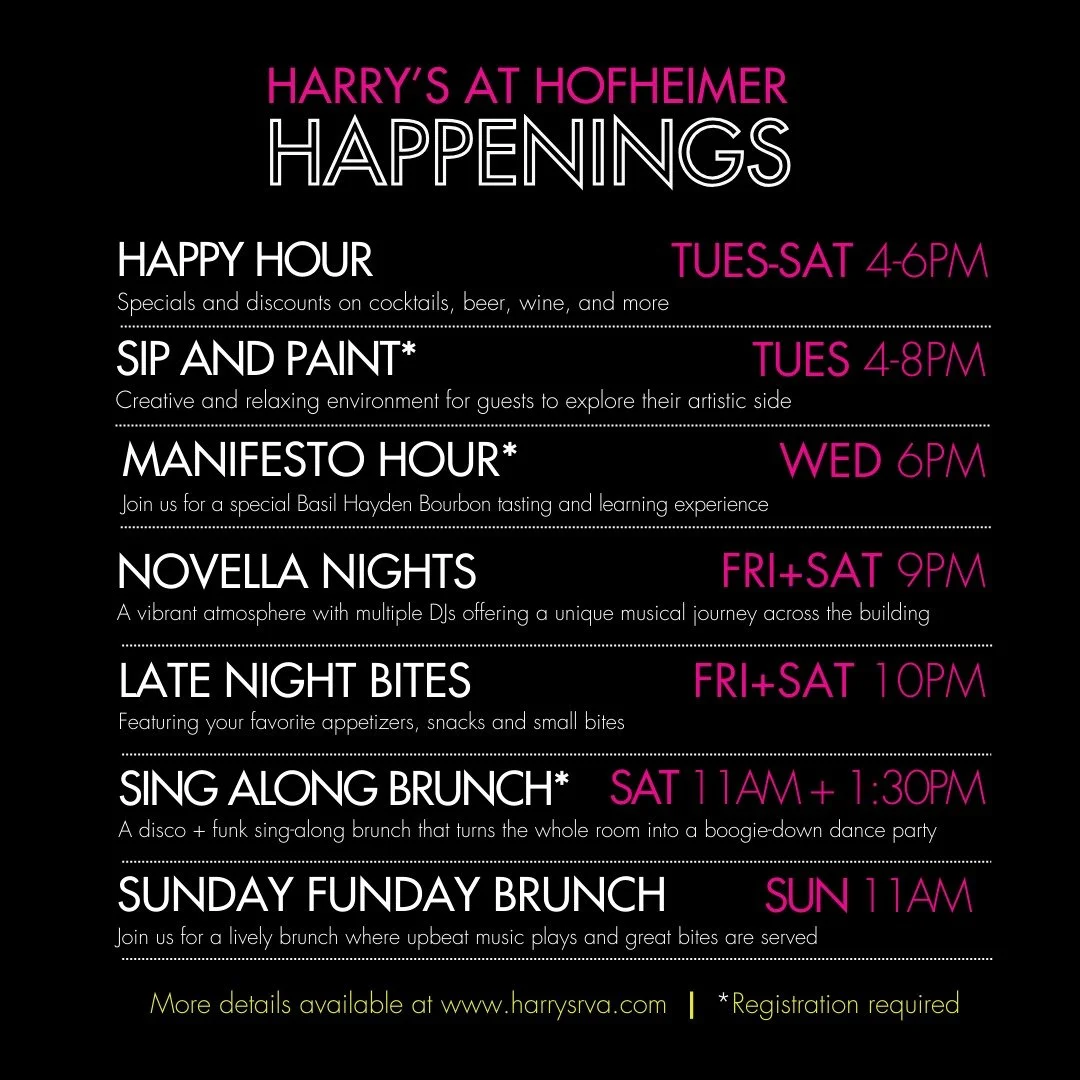 Your week at Harry&rsquo;s just got planned for you. ✨

Happy Hour. Sip &amp; Paint. Manifesto Hour. Novella Nights. Late Night Bites. Sing-Along Brunch. Sunday Funday.

From after-work cocktails to Saturday brunch dance floors and late-night DJs acr