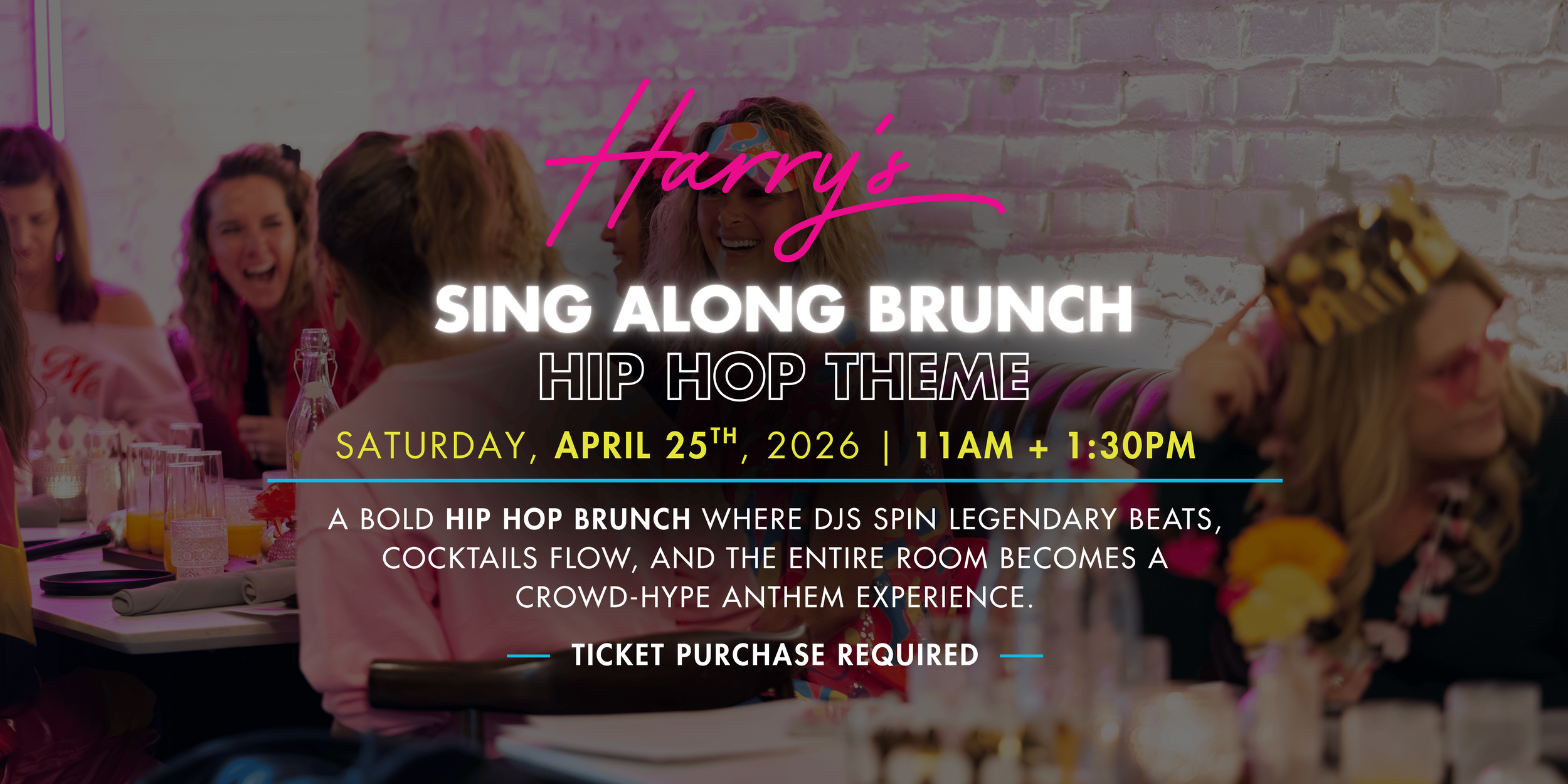 Hip Hop Sing-Along Brunch at Harry’s 