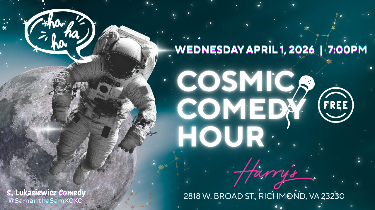 Cosmic Comedy Hour