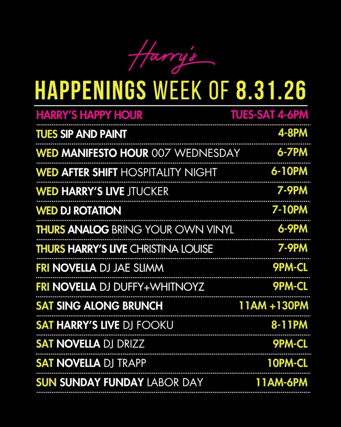 Say hello to September and our exciting weekly happenings:

☀️ Sunday Funday: Labor Day Weekend
Kicking off our Sunday Funday series, come celebrate Labor Day weekend with Harry&rsquo;s! From 11-3, enjoy our classic sing- along brunch featuring Yacht