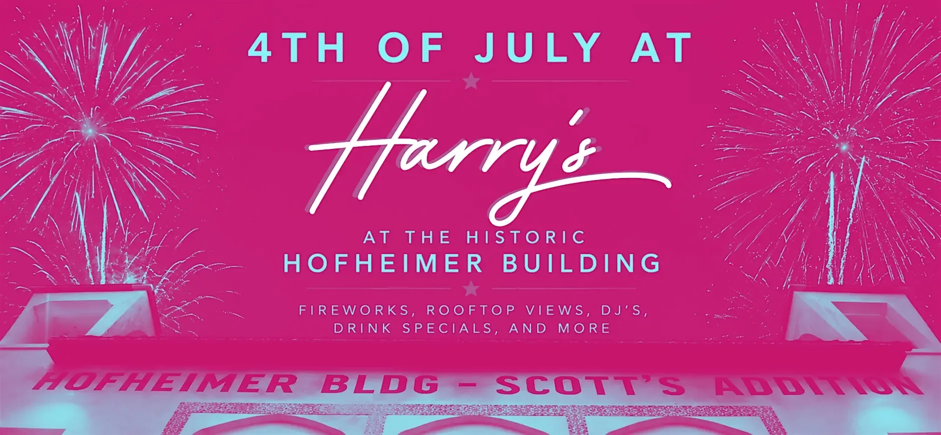 Harry’s at Hofheimer Announces a Full Day of 4th of July Celebrations