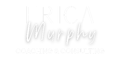 Erica Murphy Coaching &amp; Consulting