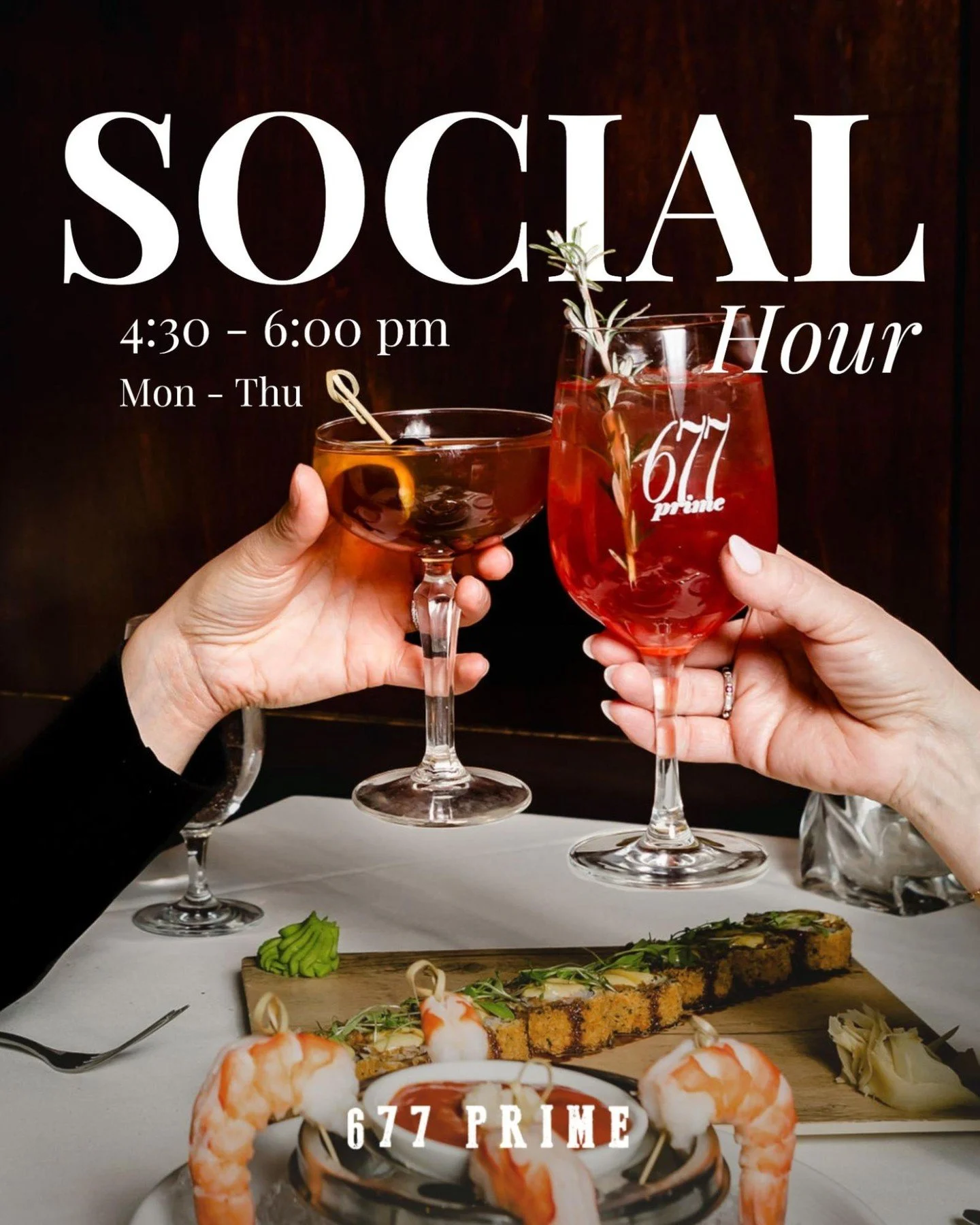 Raise the bar on your evening. Social Hour: Monday - Thursday, 4:30 - 6:30 PM. Join us.