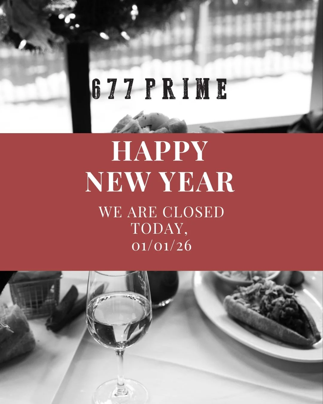 Happy New Year from all of us at 677! We are closed today, 01/01/26.