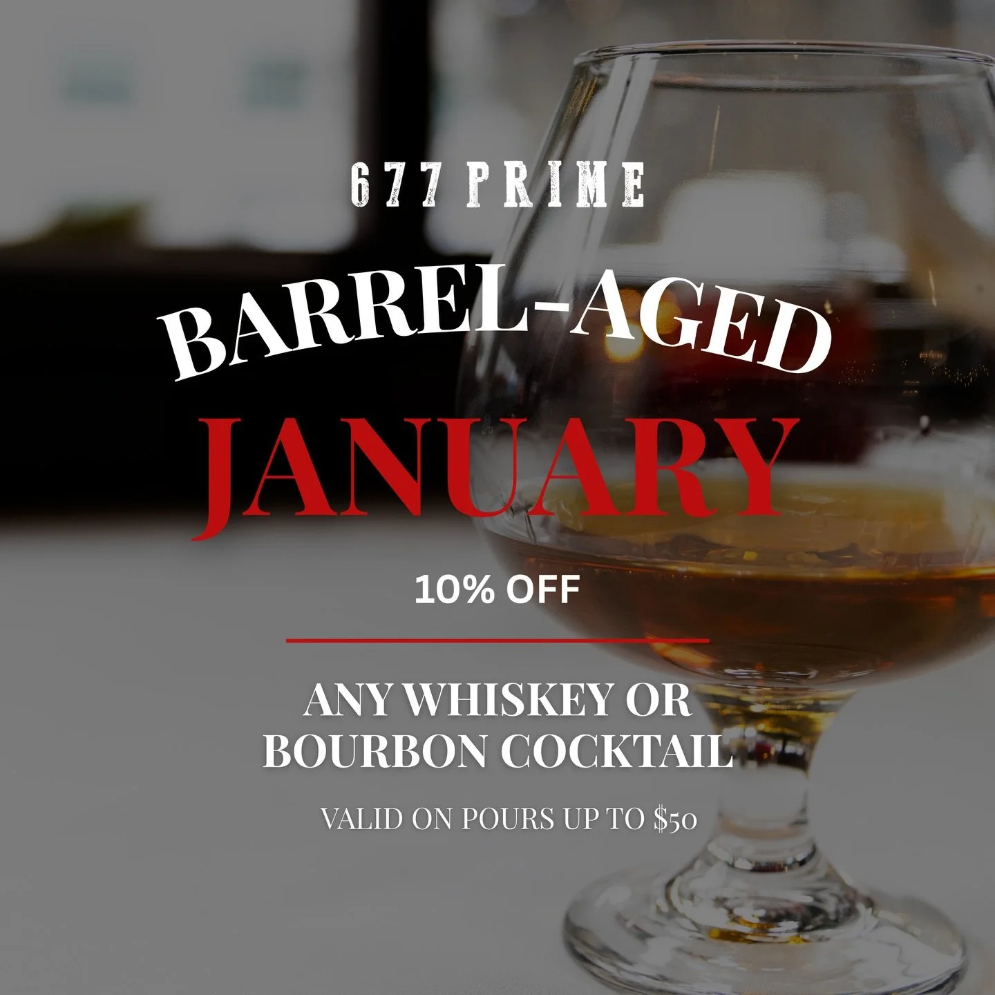 Dry January not your thing? We&rsquo;ve got you.

Join us for Barrel-Aged January and enjoy 10% off any whiskey or bourbon cocktail all month long (up to $50 pours).

🥃 Mention this offer to your bartender or server to enjoy. Happy sipping.