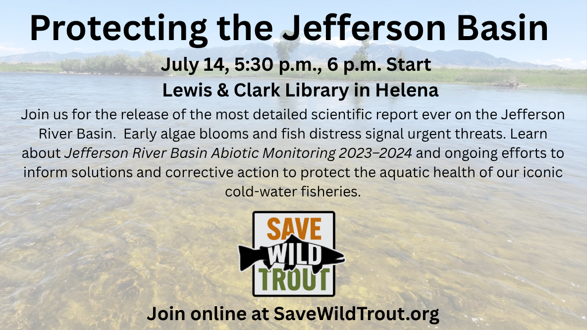 Keynote Event to include release of comprehensive report of river health in Jefferson Basin, July 14