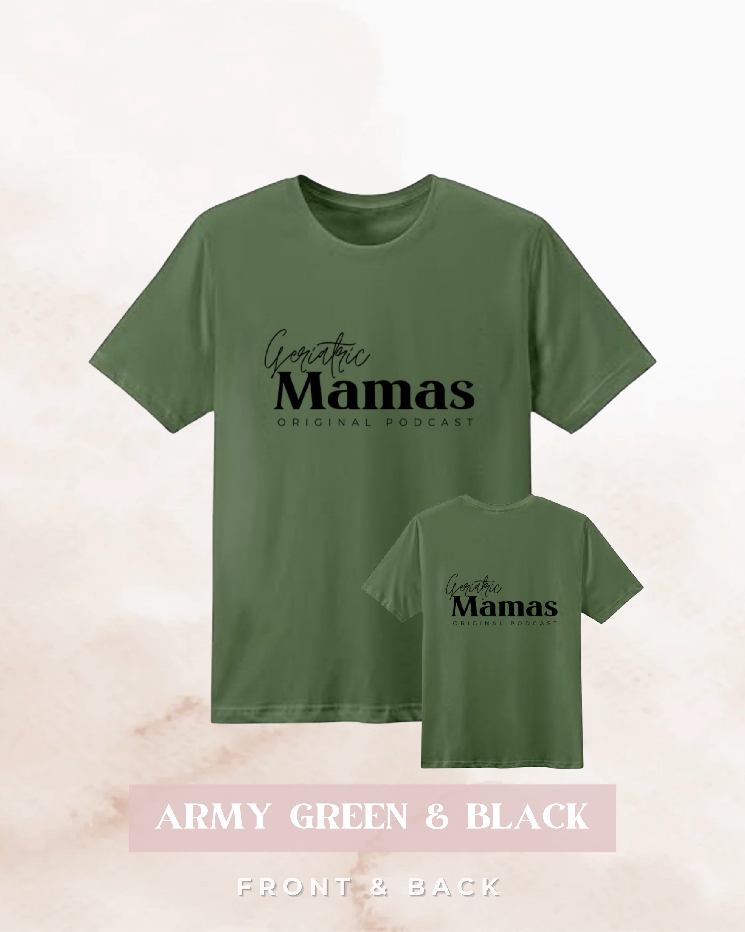 Geriatric Mamas Original Podcast T-Shirt