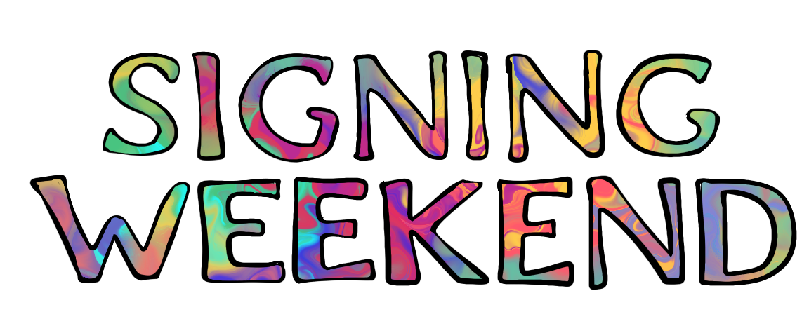 Signing Weekend