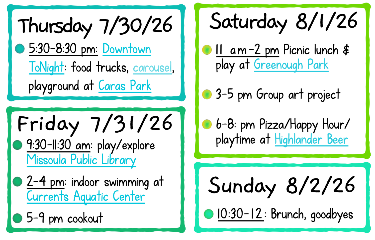 Four rectangles show activities and times for Thursday 7/30/26, Friday 7/31/26, Saturday 8/1/26, and Sunday 8/2/26