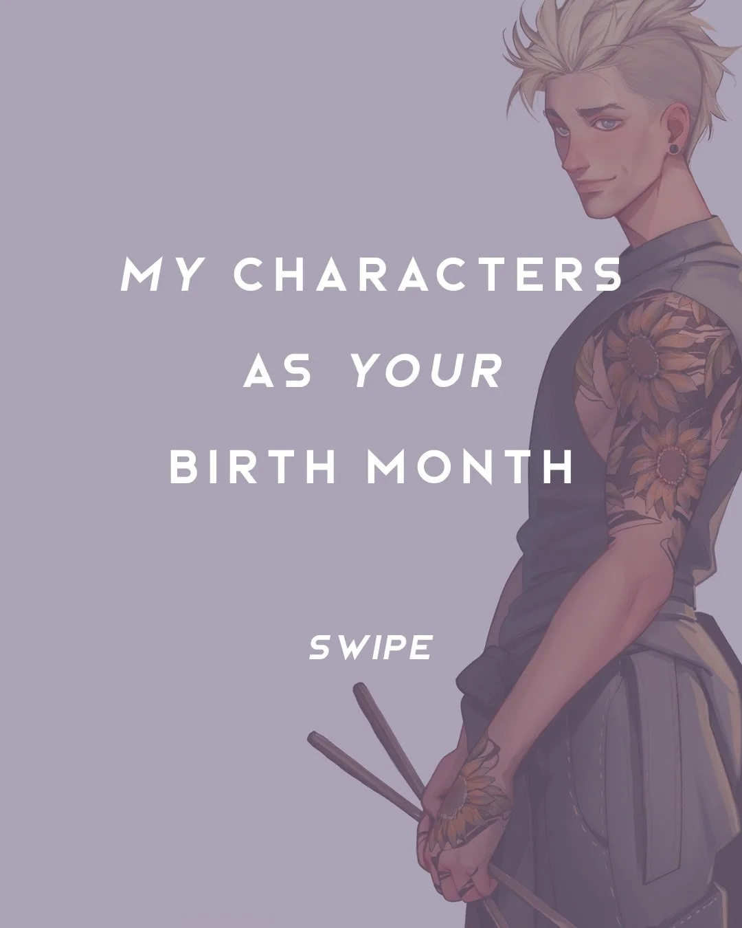 Your birth month is which of my book characters you&rsquo;re getting coffee/tea/noodles with tomorrow. How&rsquo;s that going to go? 🤭Featuring the cast of Resonate (YA science fantasy about Battle of the Bands in space) and The Moment Thief (anime-