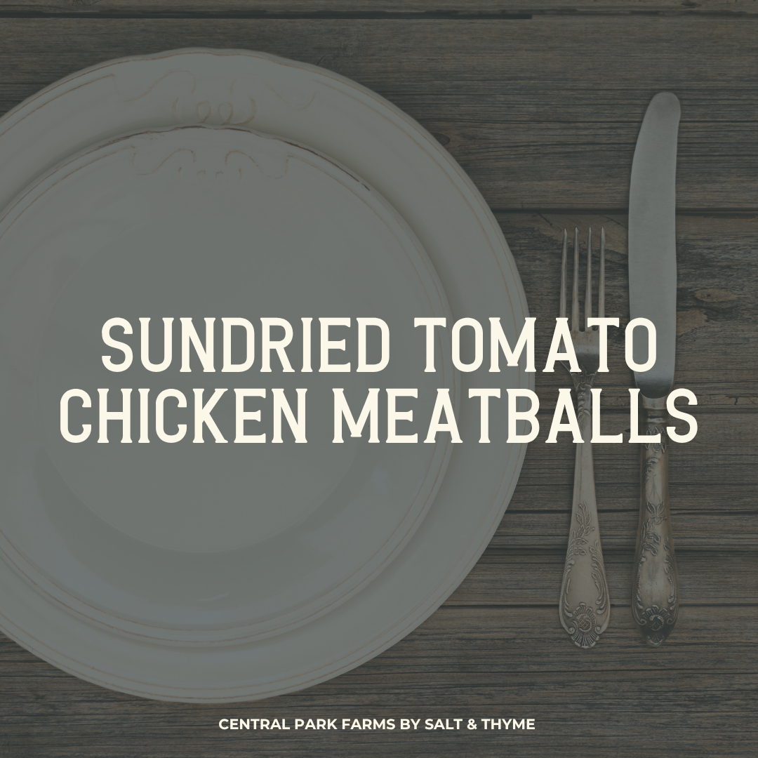 Sundried Tomato Chicken Meatballs