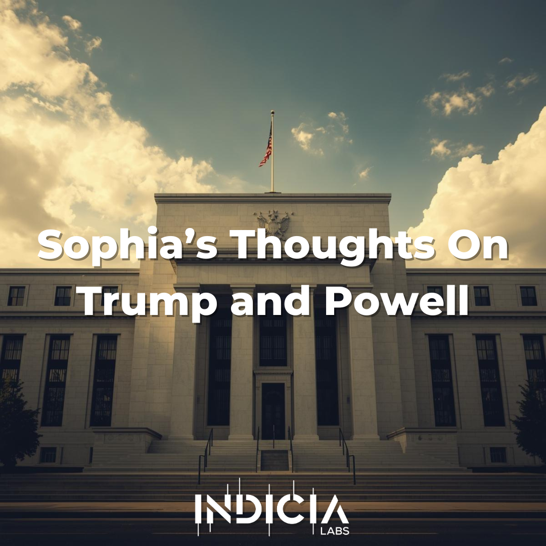 Sophia’s Thoughts On Trump and Powell