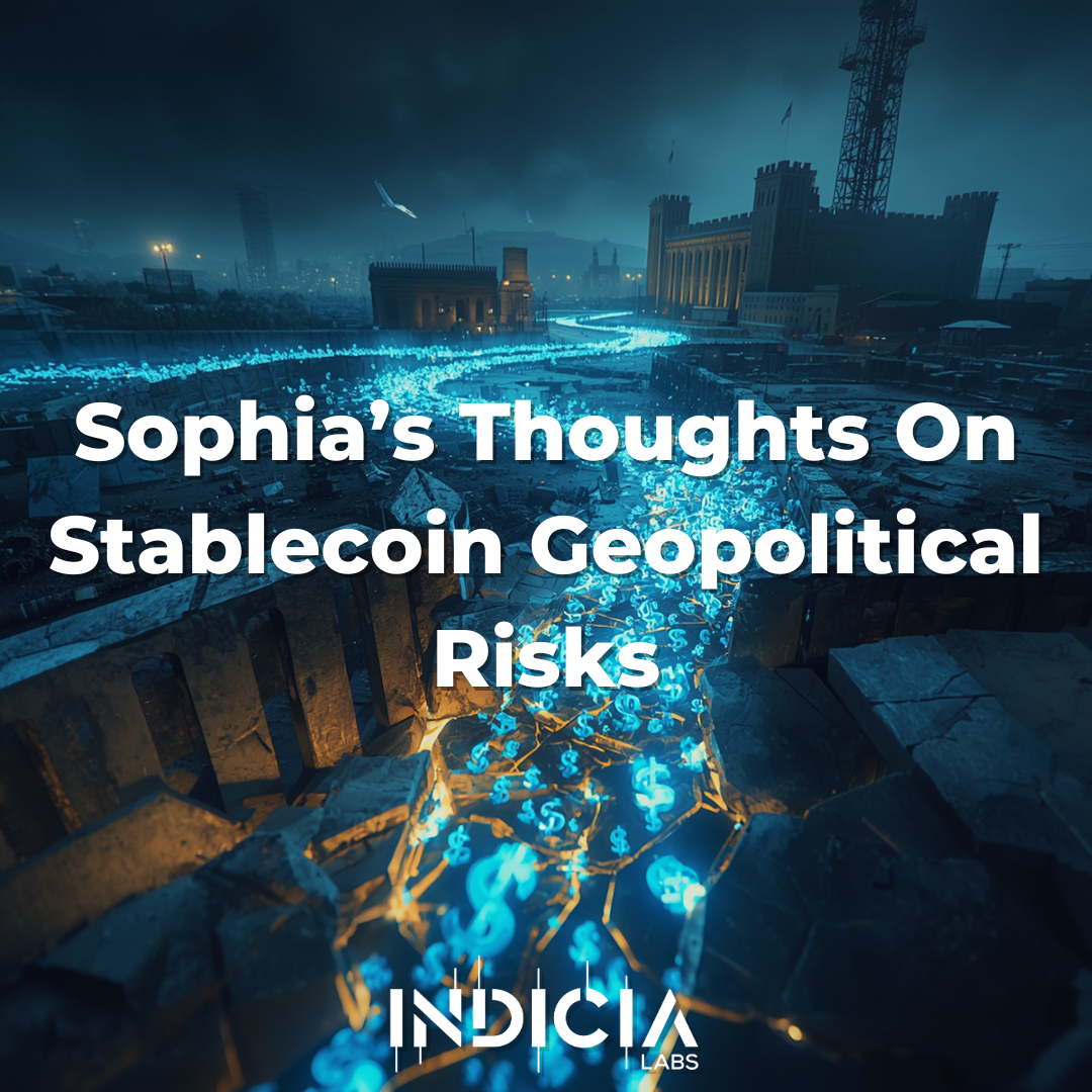 Sophia’s Thoughts On Stablecoin Geopolitical Risks