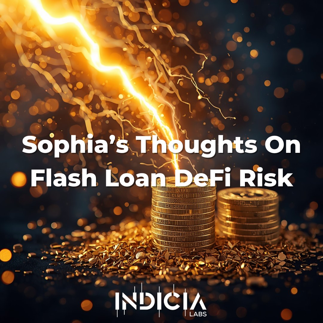Sophia’s Thoughts On Flash Loan DeFi Risk