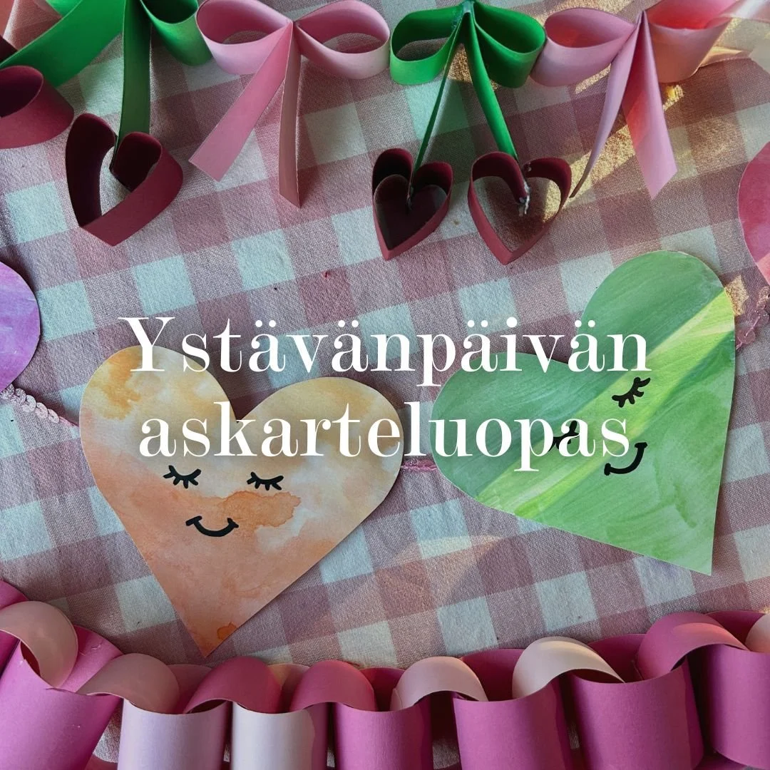 Ystävänpäivän askarteluopas