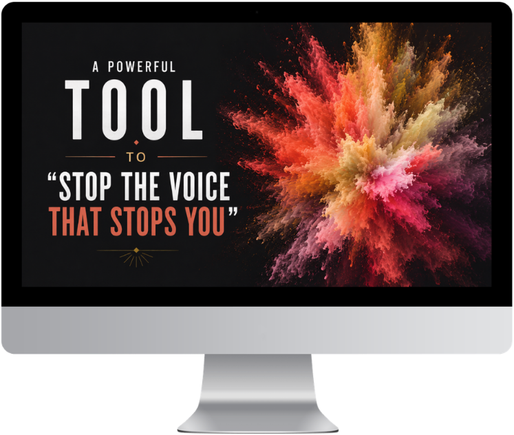 A powerful tool to stop the voice that stops you