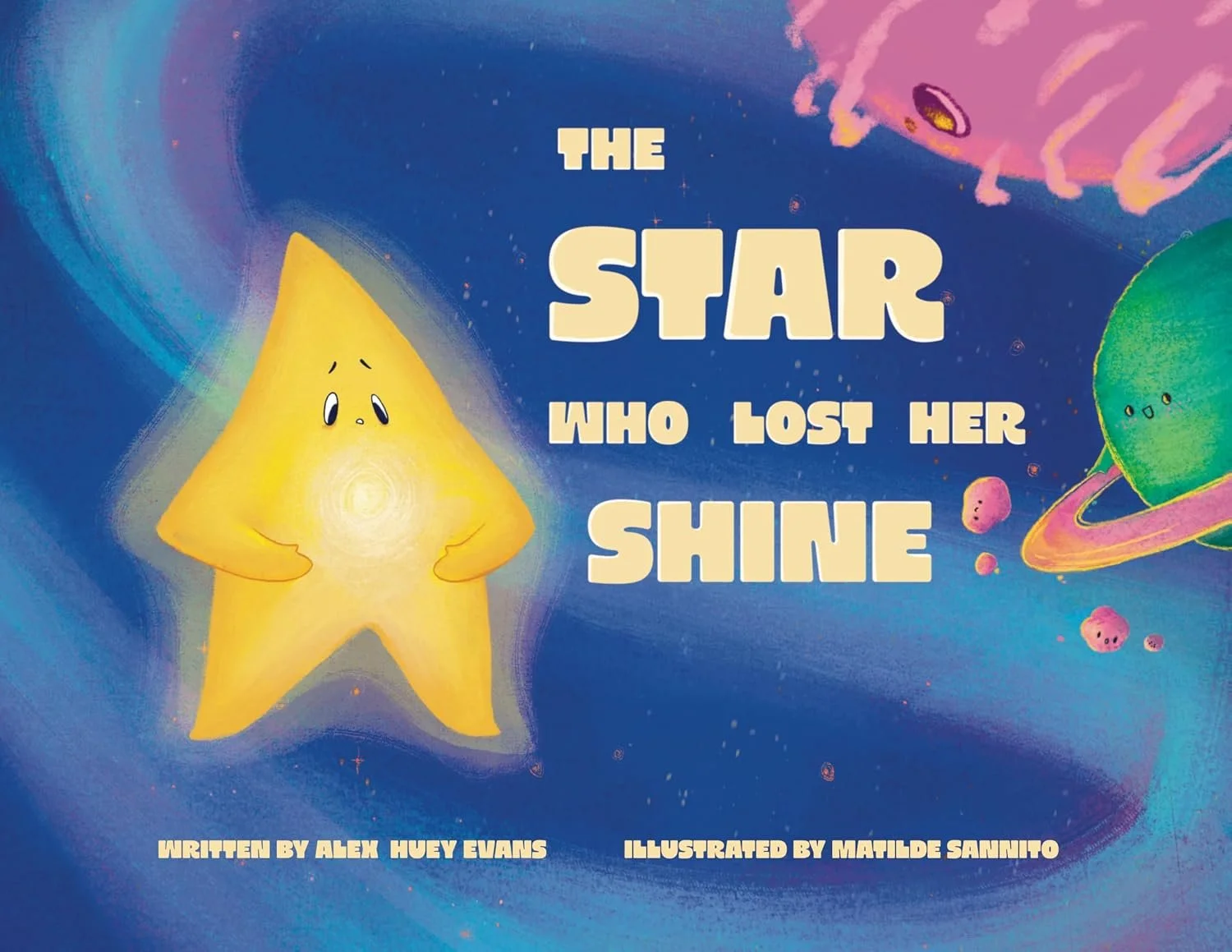 The Star Who Lost Her Shine by Alex Huey Evans