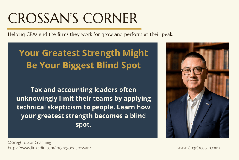 Your Greatest Strength Might Be Your Biggest Blind Spot