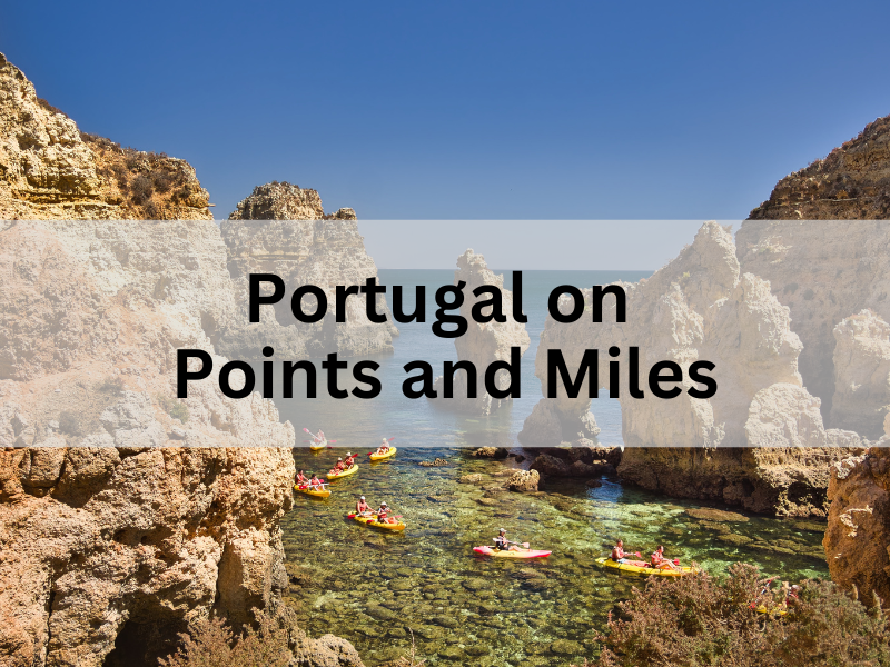 How to travel to Portugal using points and miles 