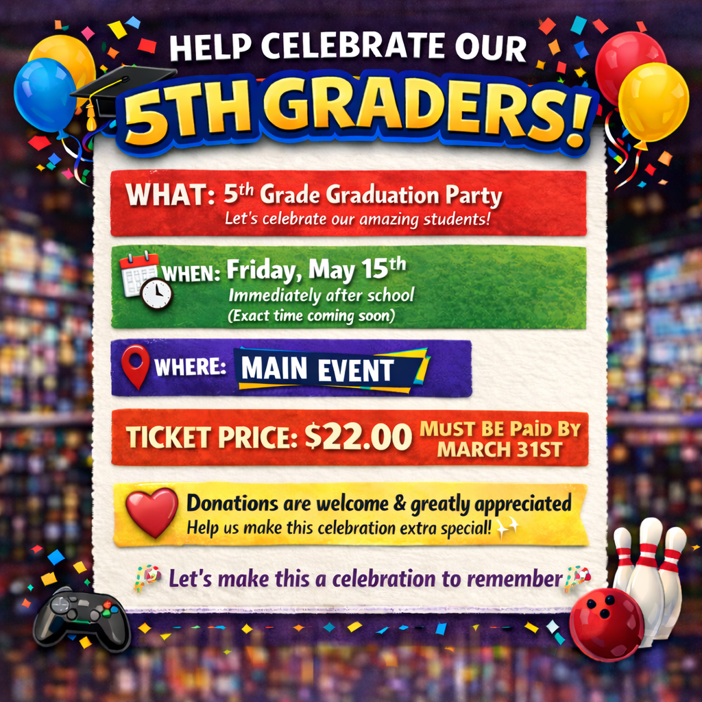 5th Grade Graduation Celebration Fundraiser!