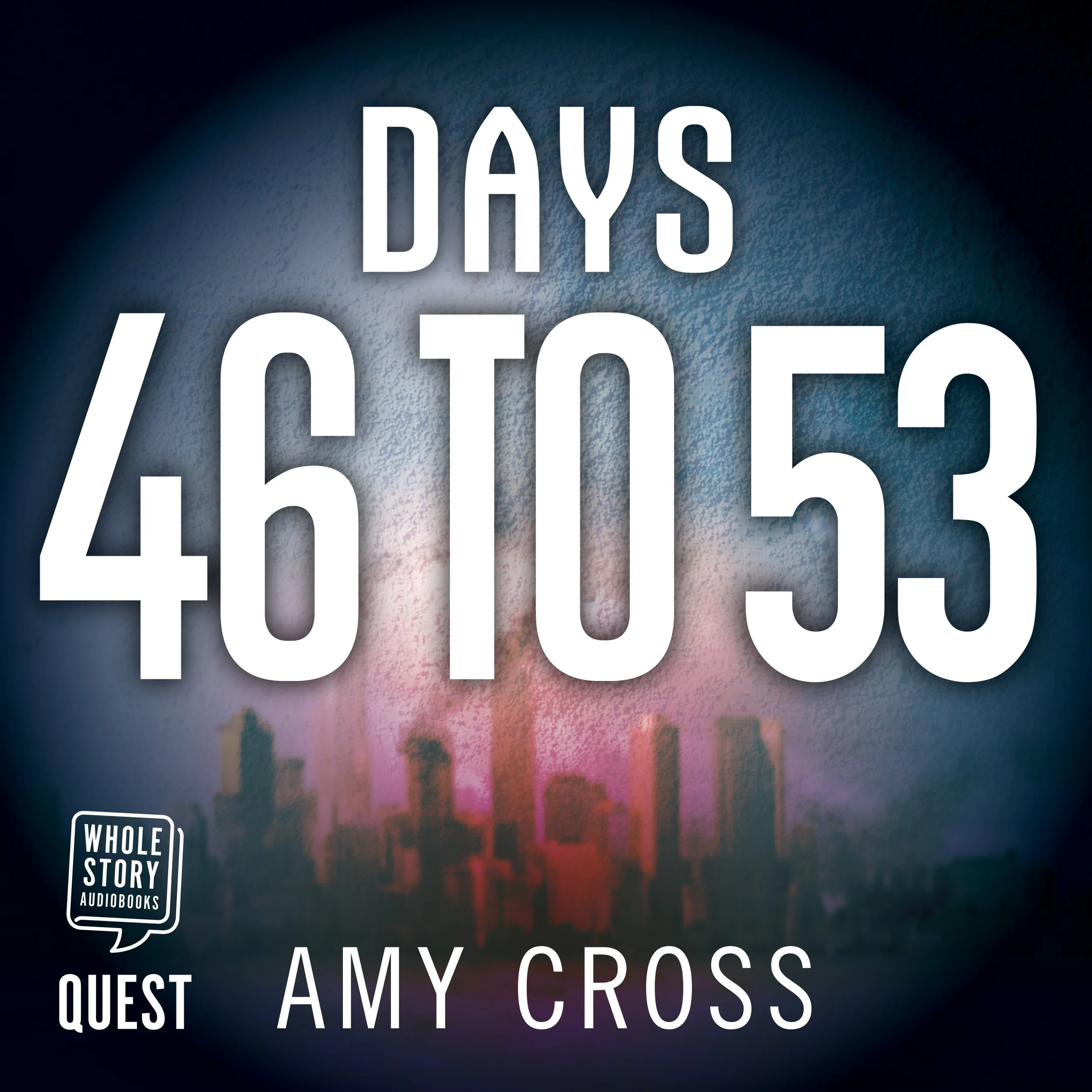 Amy Cross Days 46 to 53 audiobook