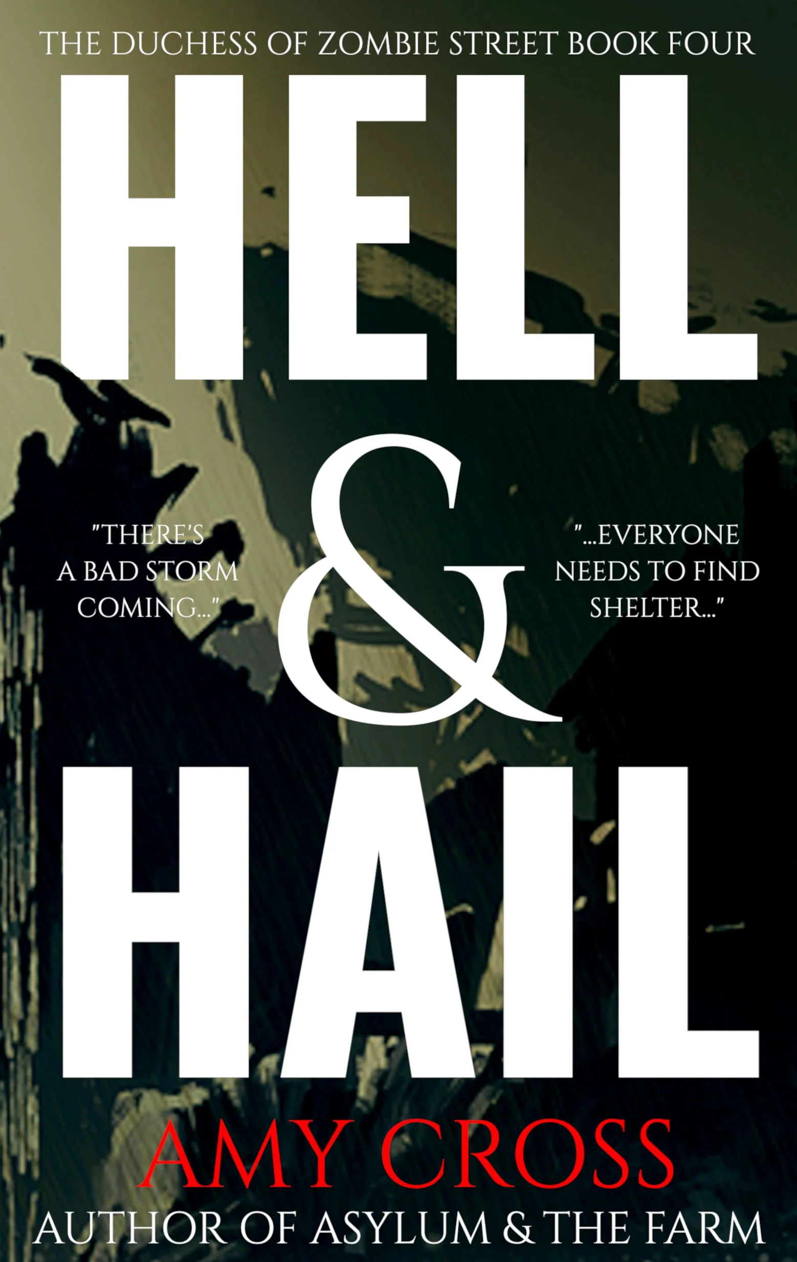 Amy Cross Hell Hail Zombie Street