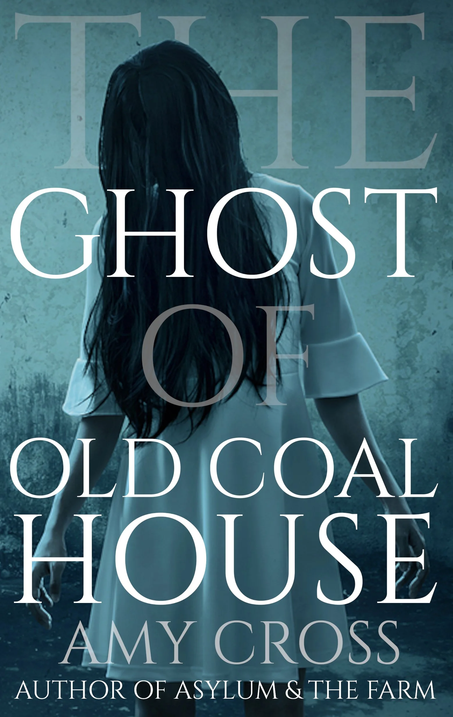 Amy Cross Ghost Old Coal House