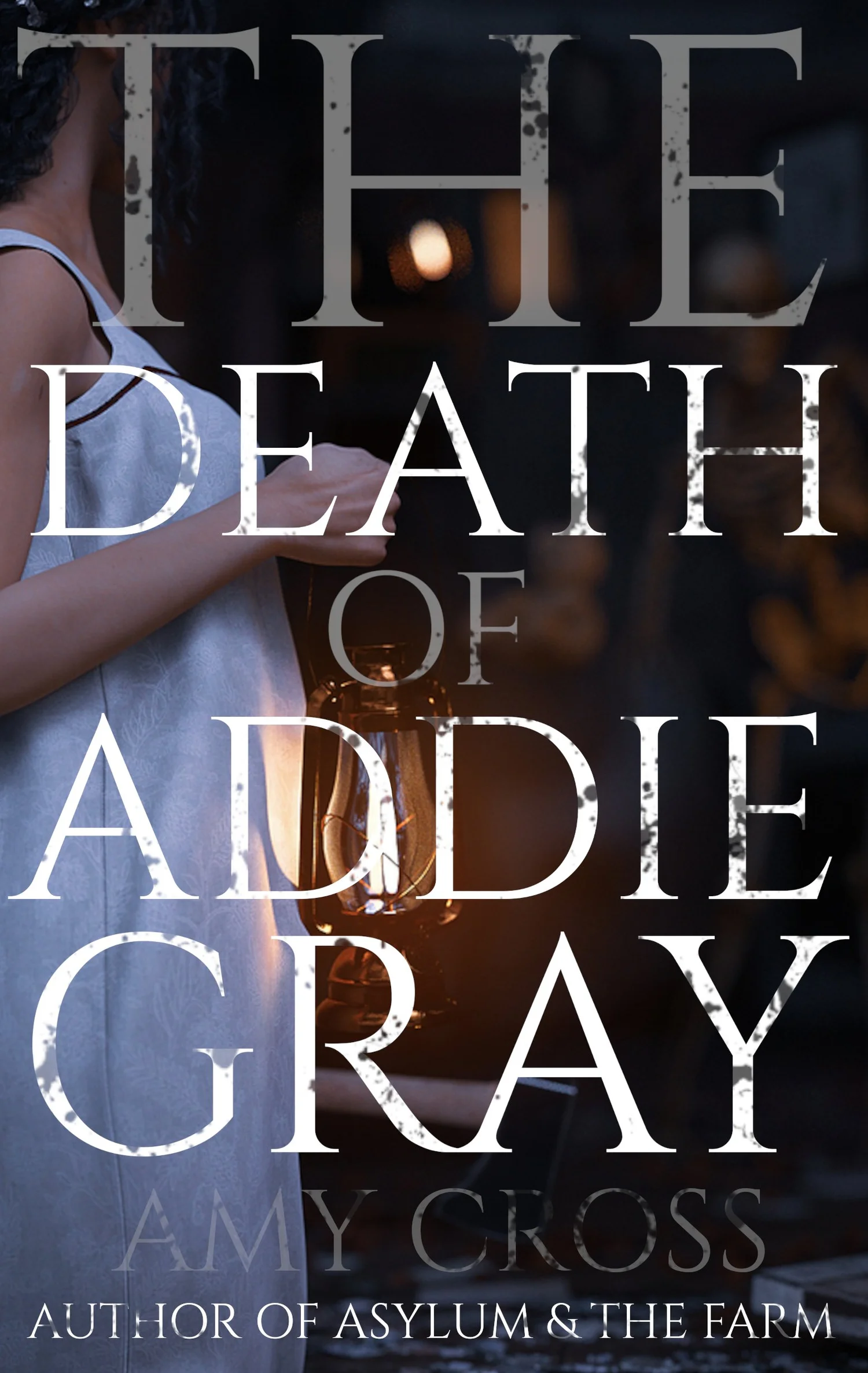 The Death of Addie Gray — Amy Cross Horror Author