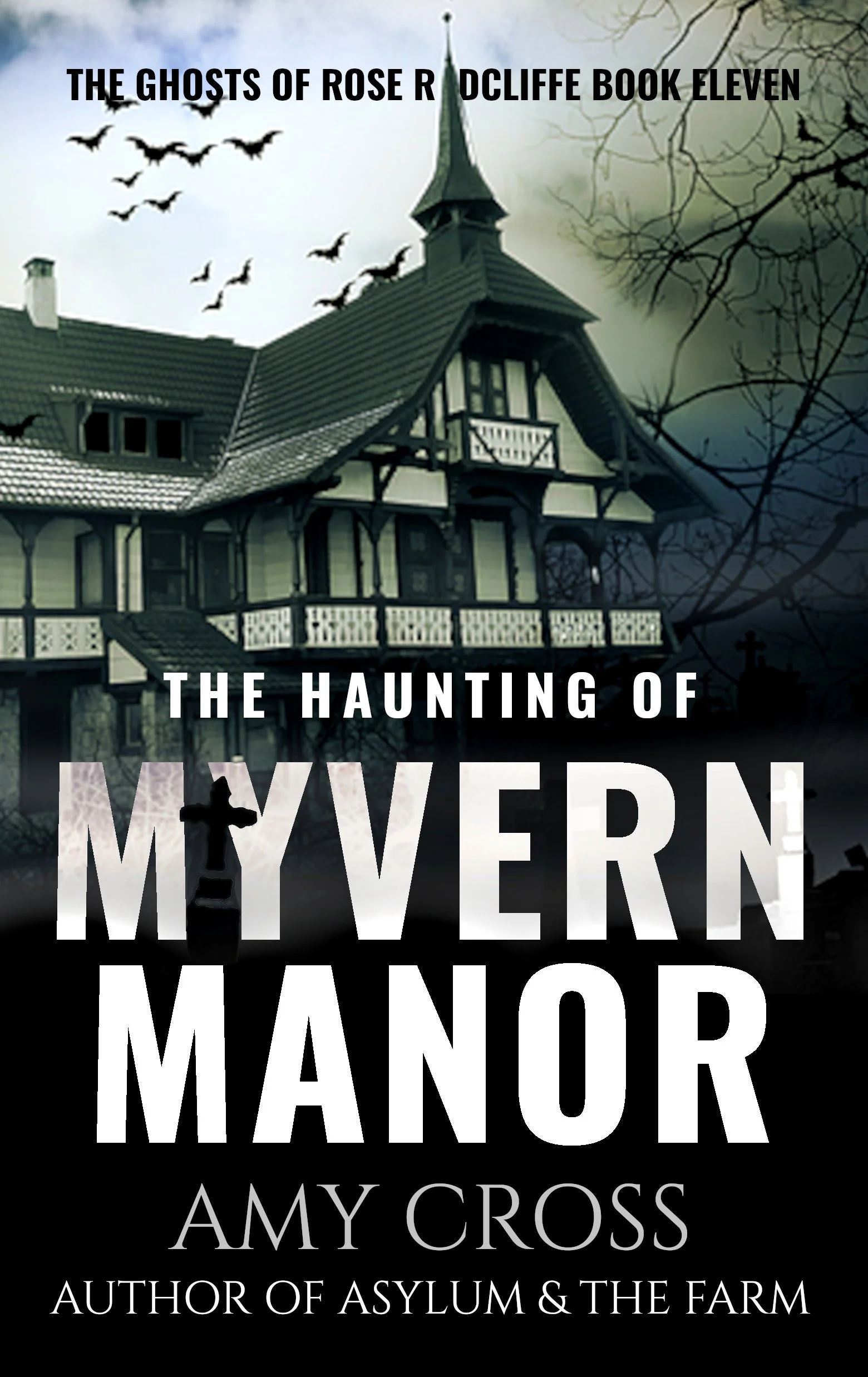 The Haunting of Myvern Manor Amy Cross