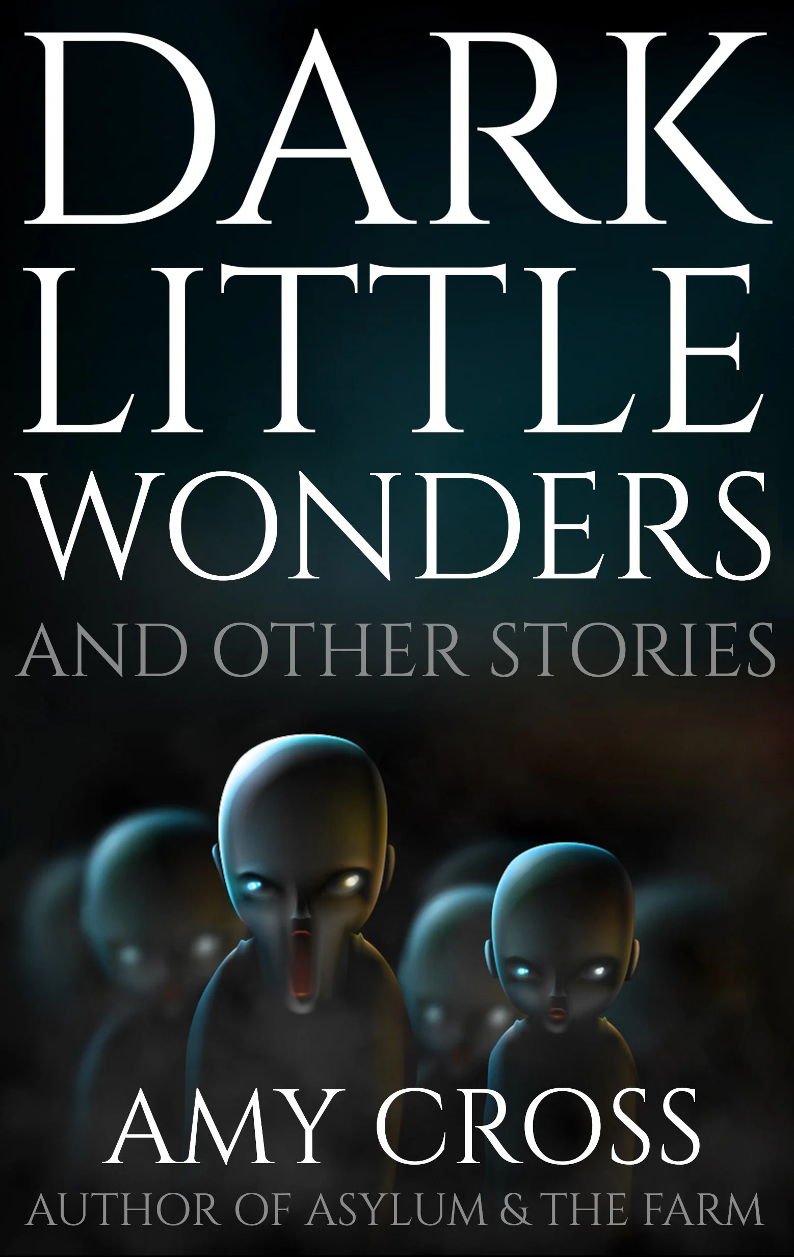 Amy Cross Dark Little Wonders