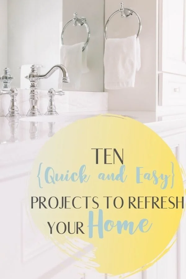 10 Quick and Easy Projects to Refresh Your Home Guide.jpg