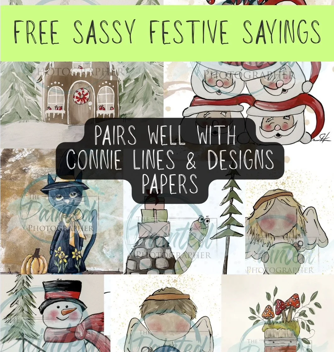 FREE! Sassy Festive Sayings for Connie Lines and Designs 2026 Fall-Winter Papers