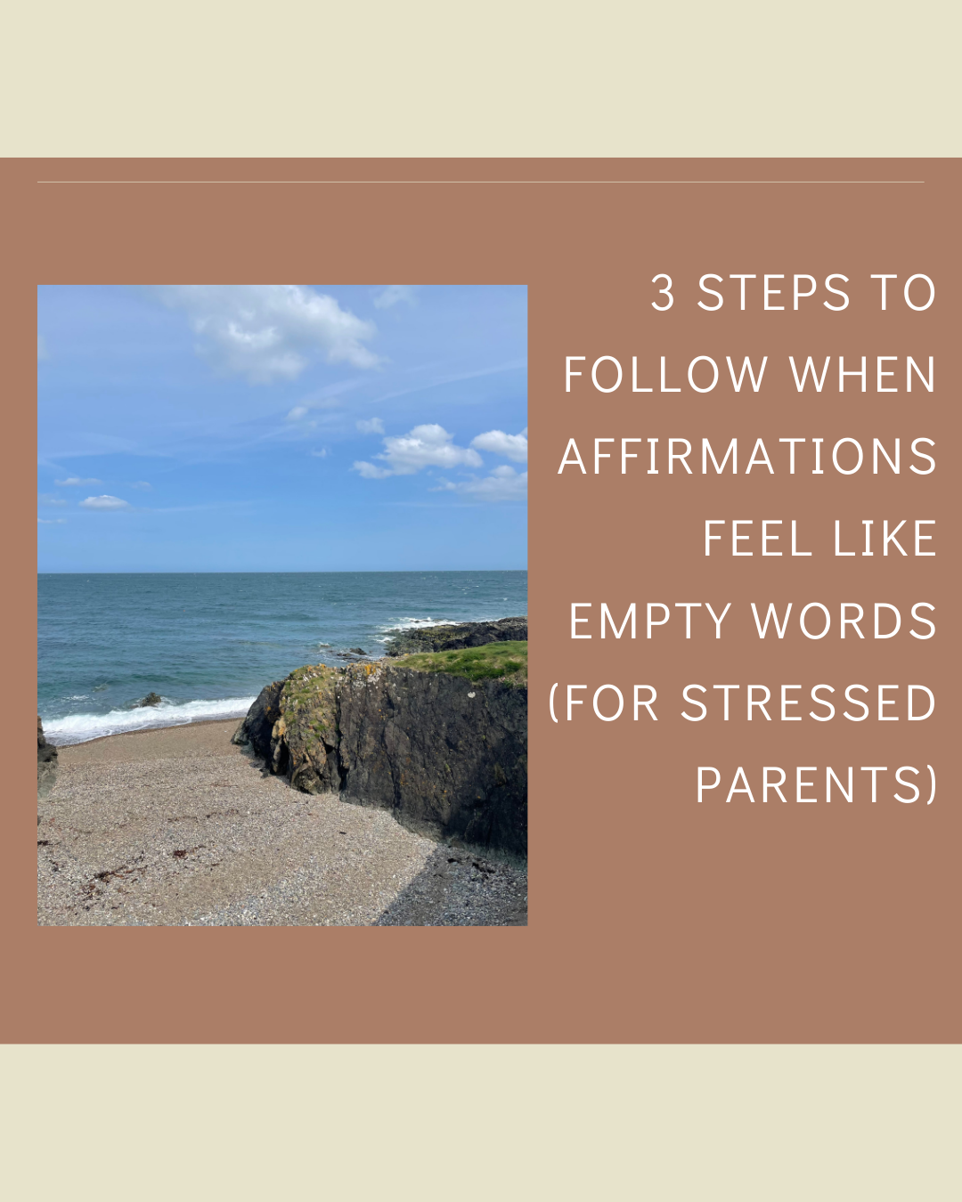 3 steps to follow when affirmations feel like empty words (for stressed parents).