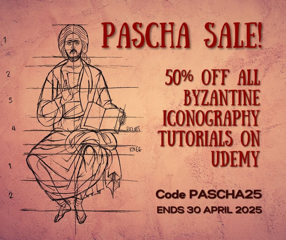PASCHA SALE! 50% Off all Byzantine Iconography Tutorials on Udemy!