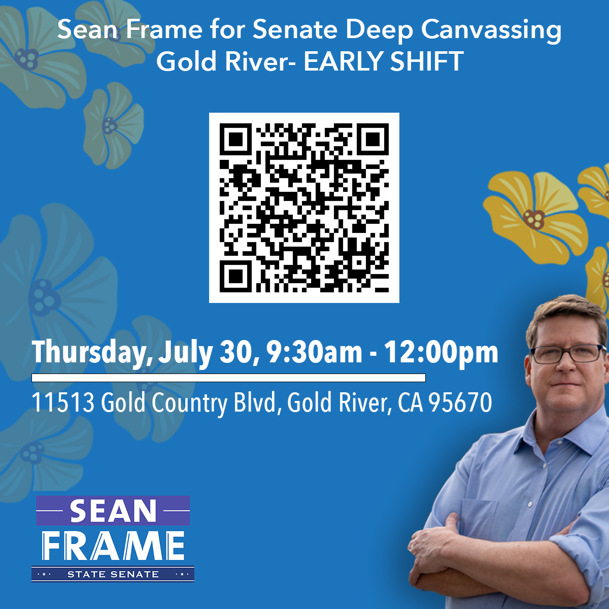 Sean Frame for Senate Thursday Canvass - Gold River - 07.30.26 - EARLY SHIFT 