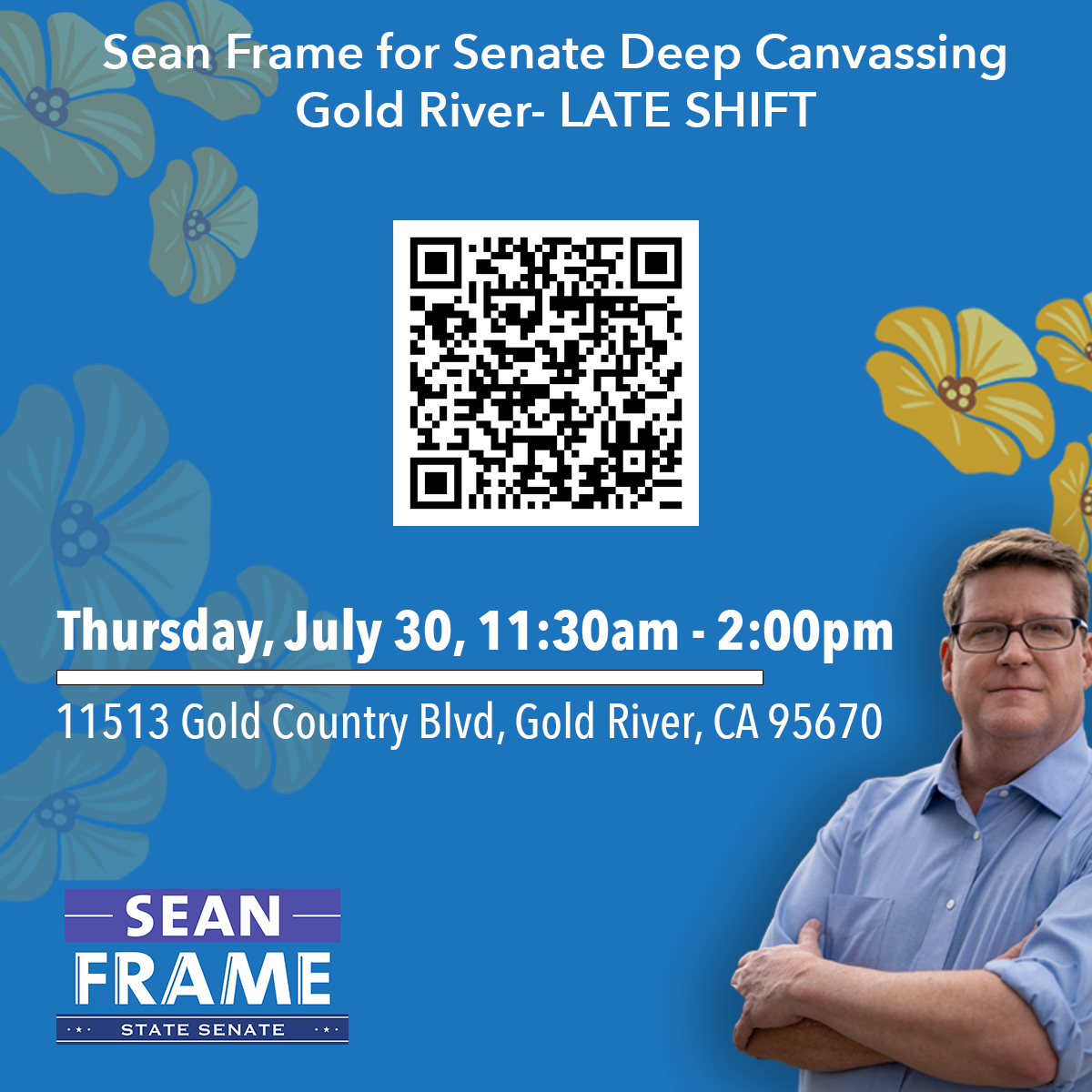 Sean Frame for Senate Thursday Canvass - Gold River - 07.30.26 - LATE SHIFT