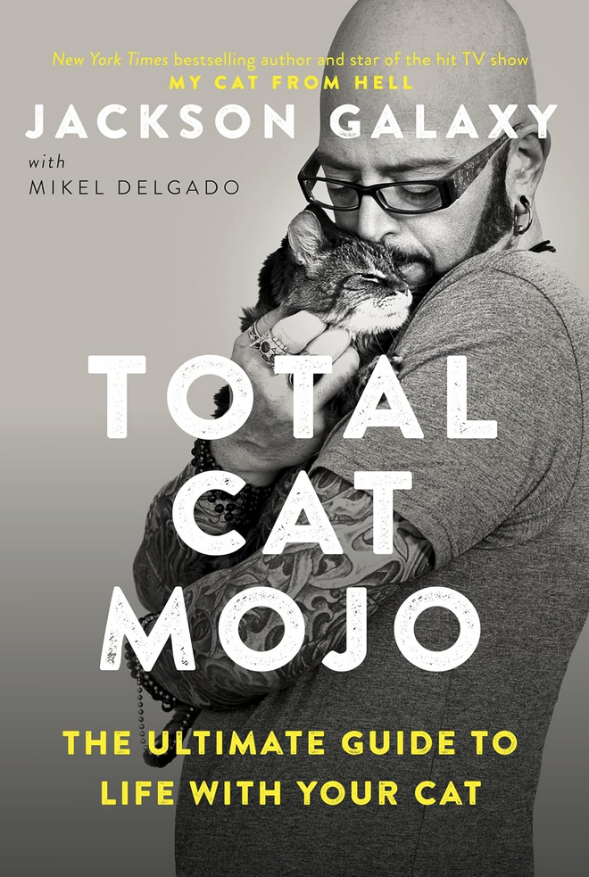 Cover of the book, "Total Cat Mojo" by Jackson Galaxy