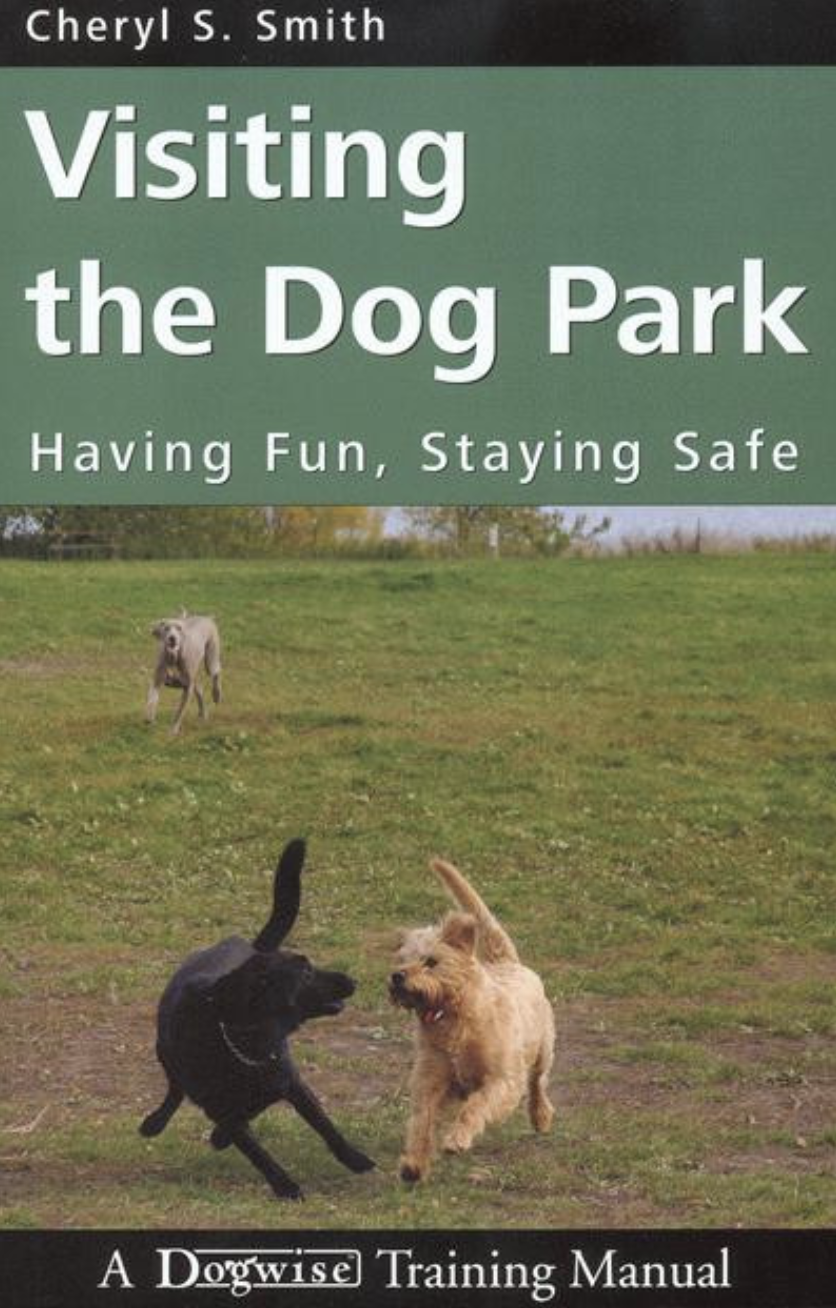 Cover of the book " Visiting the Dog Park Cover" by Cheryl S. Smith