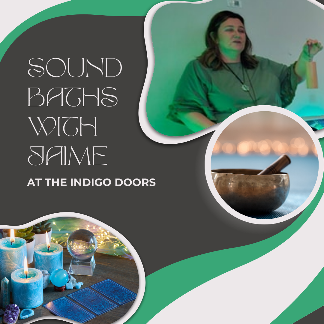 Sound Baths @ The Indigo Doors - October 25, 2024